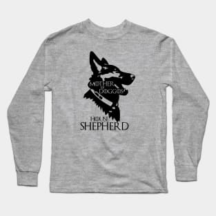 Mother of Doggos House Shepherd Long Sleeve T-Shirt